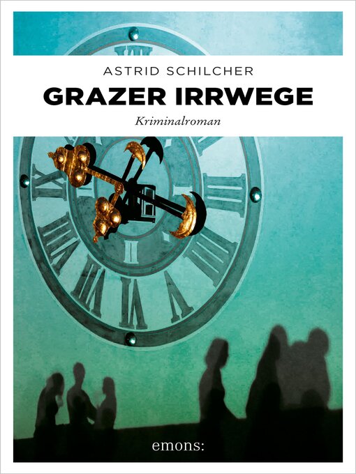 Title details for Grazer Irrwege by Astrid Schilcher - Wait list